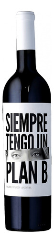 Vinho Sempre Tenho Plano B Malbec Tinto 750ml