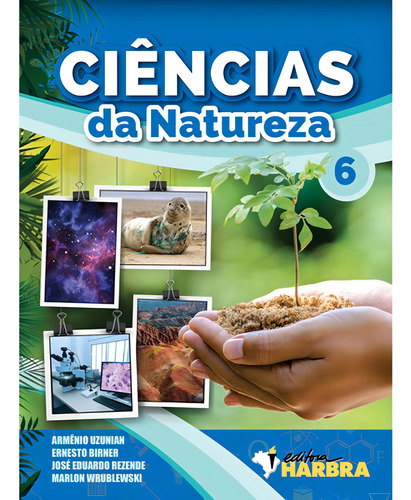 Ciencias Da Natureza - 6 Ano - 01ed/19, De Uzunian; Birner; Rezende; Wrublewski., Vol. Ensino Fundamental Ii. Editora Harbra, Capa Mole Em Português, 20