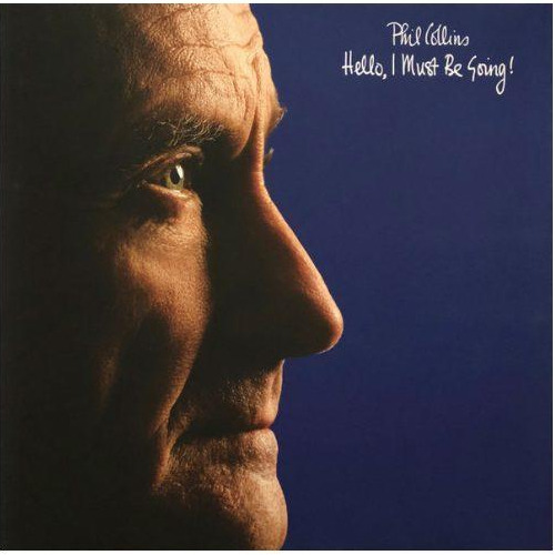 Phil Collins - Hello, I Must Be Going | Vinilo