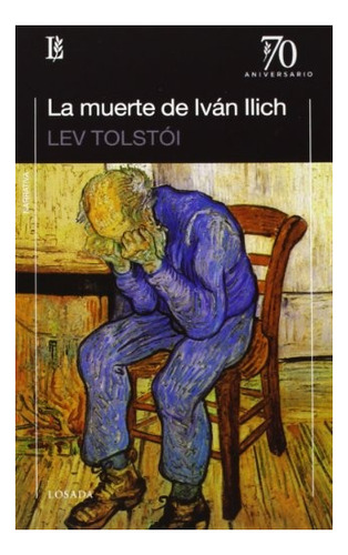 La Muerte De Ivan Ilich - Tolstoi, Lev Nicolaievich (leon)