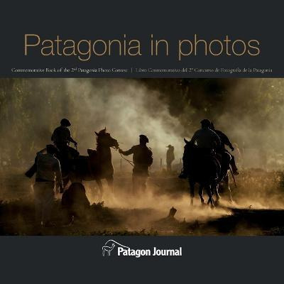 Libro Patagonia In Photos - Miguel Bendito