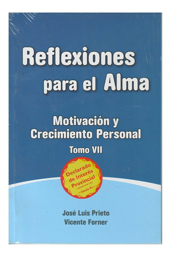 Reflexiones Para El Alma Tomo Vii Motivacion Y Crecimiento P, de PRIETO, JOSE LUIS. Editorial Reflexiones Para El Alma en español