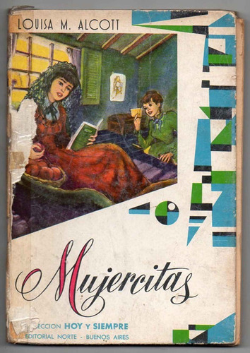 Mujercitas - Alcott - Hoy Y Siempre - Norte - Antiguo - 1962