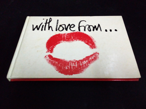 With Love From... Libro Sobre Labios Famosos. Tapa Dura. 