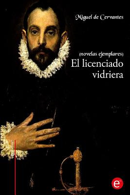 Libro El Licenciado Vidriera - Cervantes, Miguel De