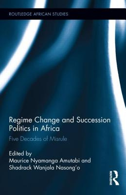 Libro Regime Change And Succession Politics In Africa: Fi...