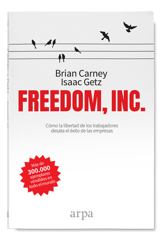 Libro Freedom Inc - Brian M. Carney