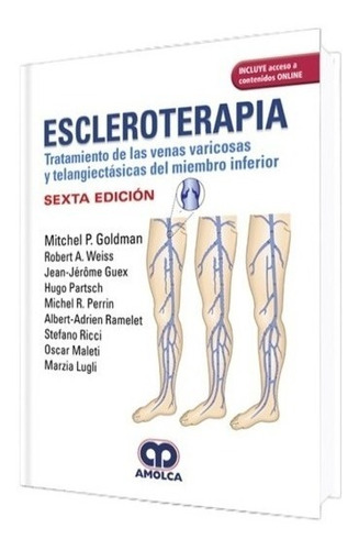 Escleroterapia 6 Ed. Tratamiento De Las Venas Varicosas 