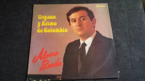 Organo Y Ritmo De Colmbia Alvaro Posada Lp Vinilo Colombiana