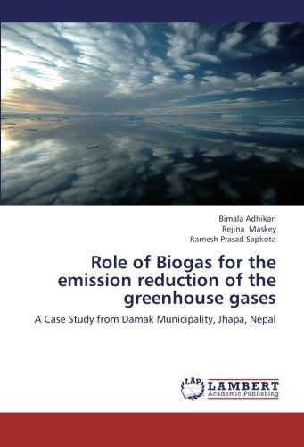 Role Of Biogas For The Emission Reduction Of The Greenhouse 