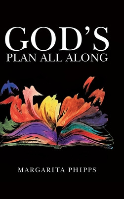 Libro God's Plan All Along - Phipps, Margarita