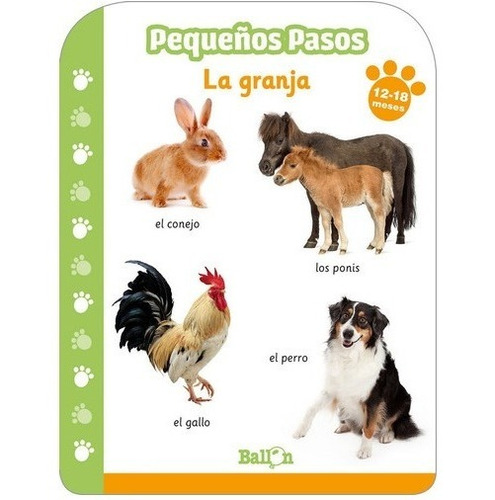 Pequeños Pasos. La Granja 12- 18  Meses