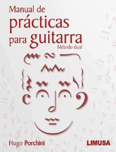 Manual De Prácticas Para Guitarra Método Dual Limusa