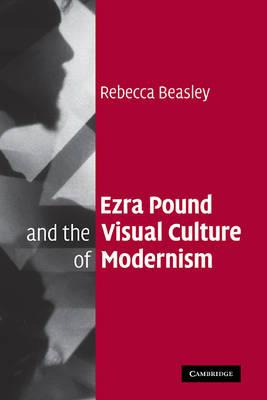 Libro Ezra Pound And The Visual Culture Of Modernism - Re...