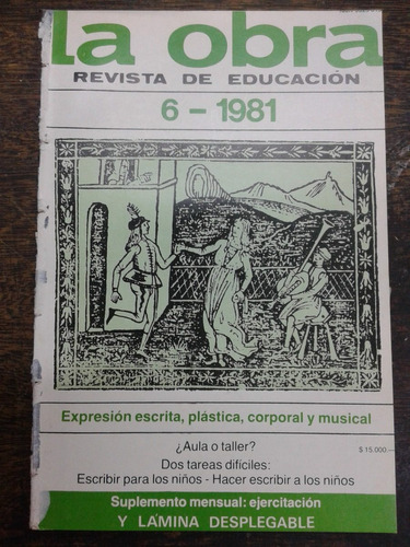 La Obra * Agosto 1981 * Revista De Educacion *