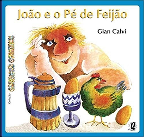 João E O Pé De Feijao, De Calvi. Global Editora, Edição 6 Em Português