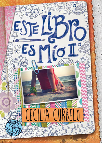 Este Libro Es Mio Ii, De Cecilia Curbelo. Editorial Sudamericana En Español