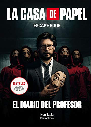 La Casa De Papel Escape Book: El Diario Del Profesor -libro