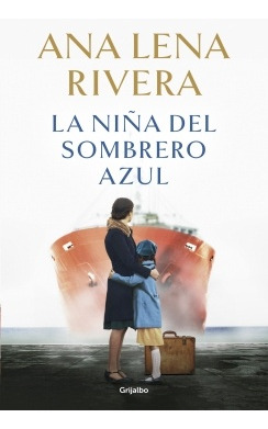 La Niña Del Sombrero Azul - Ana Lena Rivera
