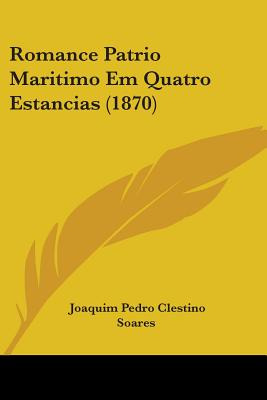 Libro Romance Patrio Maritimo Em Quatro Estancias (1870) ...