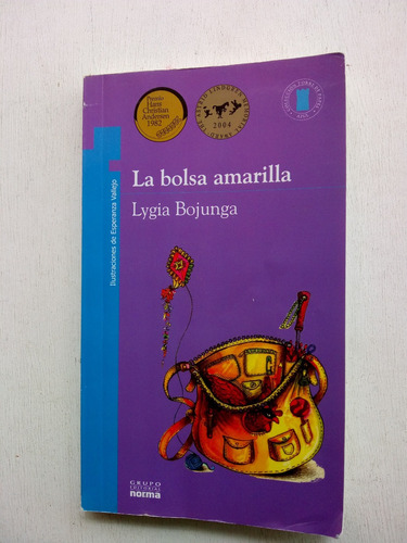 La Bolsa Amarilla De Lygia Bojunga - Norma (usado) A 4