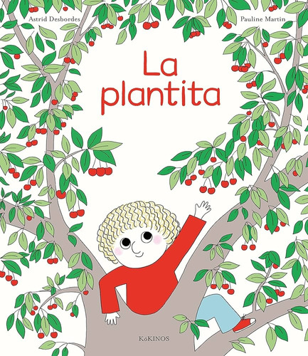 Plantita, La - Astrid Desbordes / Pauline Martin
