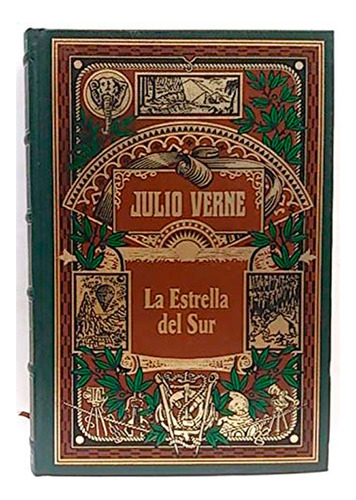 La Estrella Del Sur ,  Julio Verne