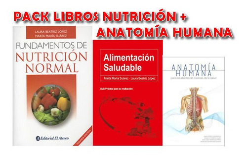 Pack Lopez Suarez Fund Nutricion Normal -alim Salud-anat Hum