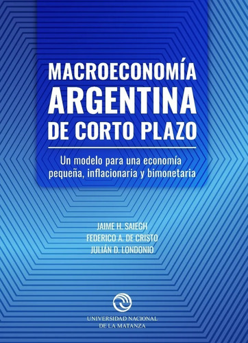 Macroeconomía Argentina De Corto Plazo