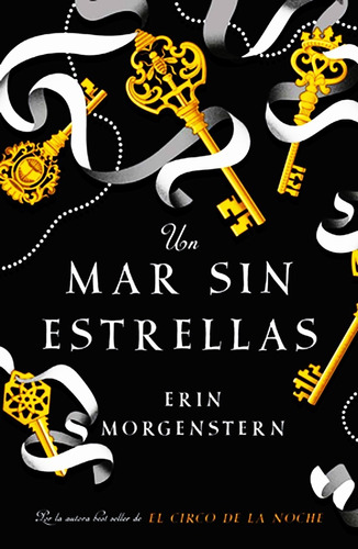 Un Mar Sin Estrellas - Erin Morgenstern Libro Nuevo + Envio