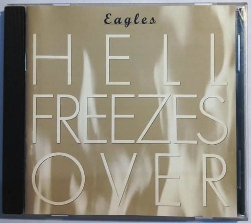 Eagles - Hell Freezes Over Cd