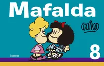 Comprar Mafalda 8 ( Mafalda ), de Quino. Mafalda Editorial Lumen, tapa blanda en español, 2014