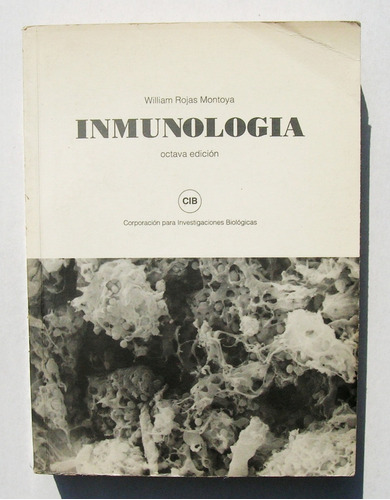 William Rojas Montoya Inmunologia Libro Importado 1990