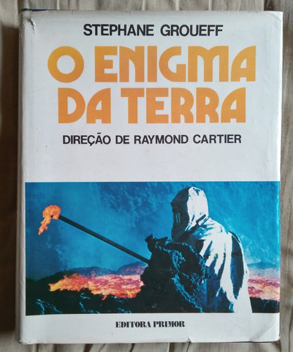 O Enigma Da Terra Groueff Cartier 1976 400p Planeta Tierra