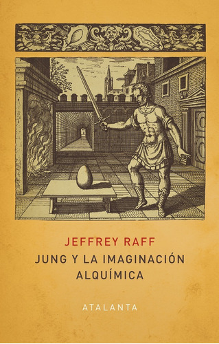 Jung Y La Imaginación Alquímica - Jeffrey, Raff