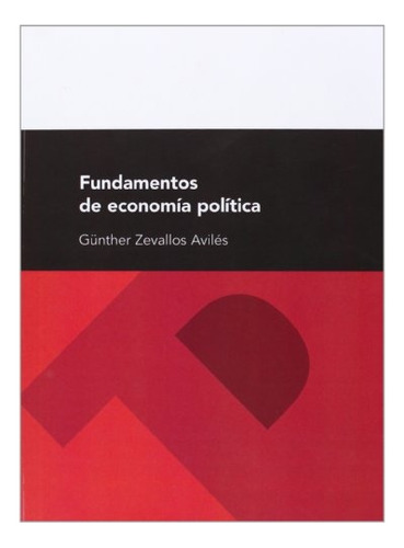 Fund. De Economía Política, Zevallos Avilés, Psas Zaragoza