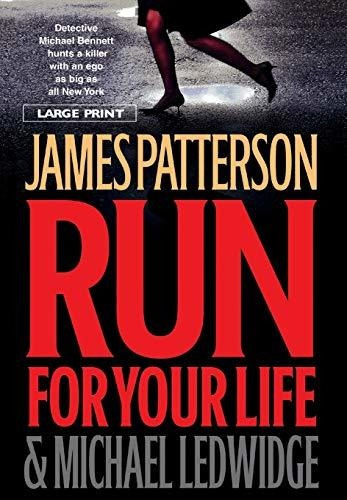 Book : Run For Your Life (michael Bennett, 2) - Patterson,.
