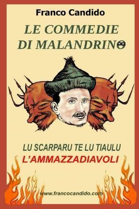 Le Commedie Di Malandrino : Lu Scarparu Te Lu Tiaulu - L'...