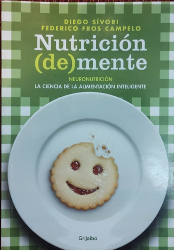 Nutricion De Mente Sívori Diego - Federico Fros Campelos