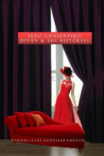 Sexo Consentido Divan & Sus Historias