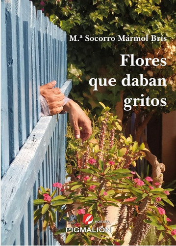 Libro Flores Que Daban Gritos