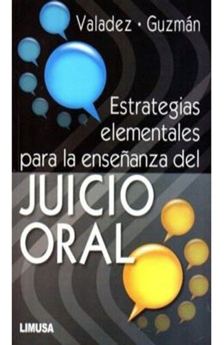 Estrategias Elementales Para La Enseñanza Del Juicio Oral