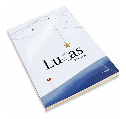 Lucas - Pd, De Nieto Mar., Vol. N/a. Editorial Creotz, Tapa Blanda En Español, 2015
