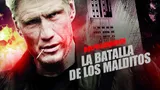La batalla de los malditos