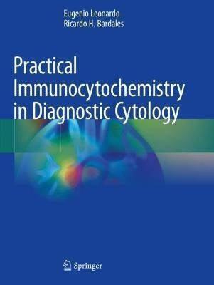 Libro Practical Immunocytochemistry In Diagnostic Cytolog...