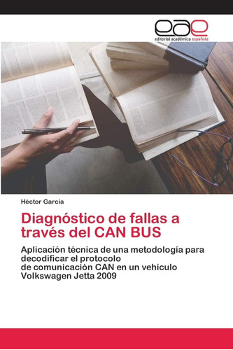 Libro: Diagnóstico Fallas A Través Del Can Bus: Aplicació