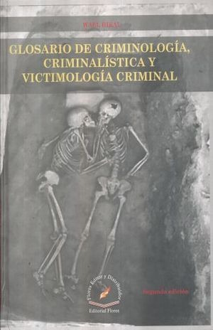Libro Glosario De Criminologia Criminalistica Y Victimol Nvo