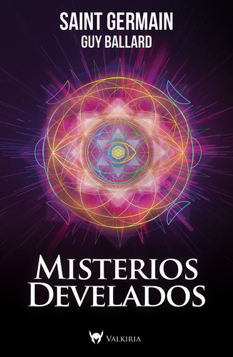 Misterios Develados - Guy Ballard/saint Germain