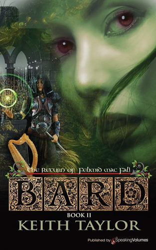 Libro: Bard Ii: The Return Of Felimid Mac Fal!