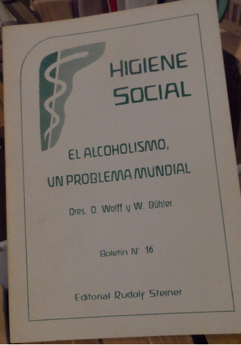 El Alcoholismo, Un Problema Mundial Wolff Y Bühler